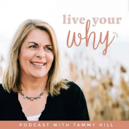 Live Your Why Podcast artwork