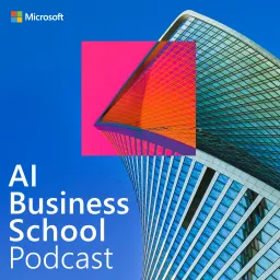 AI Business School Podcast artwork
