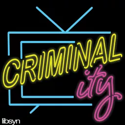 Criminality Podcast artwork
