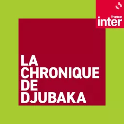 La chronique de Djubaka