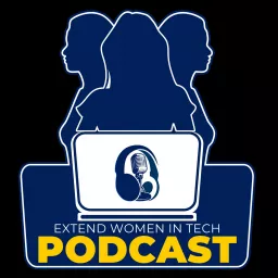 Extend Women in Tech Podcast