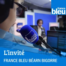 L'invité d'Ici Matin Rédaction - France Bleu Béarn Bigorre