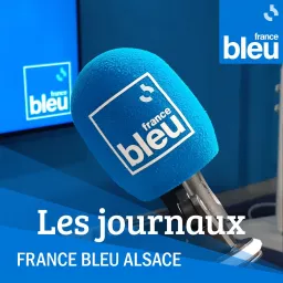 Les journaux de France Bleu Alsace Podcast artwork