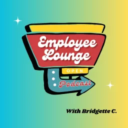 The Employee Lounge Podcast artwork