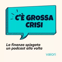 C'è grossa crisi Podcast artwork