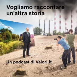 La crisi climatica secondo Valori.it Podcast artwork
