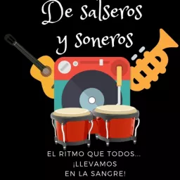 DE SALSEROS Y SONEROS Podcast artwork