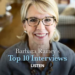 Barbara Rainey's Top 10 Interviews Podcast artwork