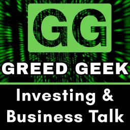 Greed Geek Podcast artwork