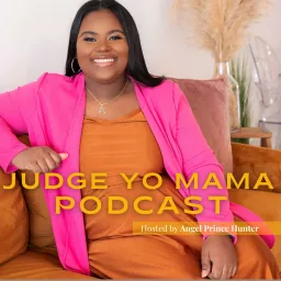 Judge Yo Mama Podcast artwork