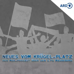 Neues vom Krügel-Platz – der FCM-Podcast