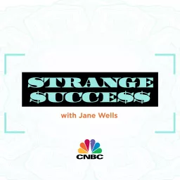 Strange Success with Jane Wells Podcast artwork