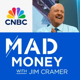Mad Money w/ Jim Cramer Podcast artwork
