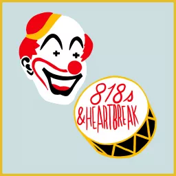 818s and Heartbreak Podcast artwork