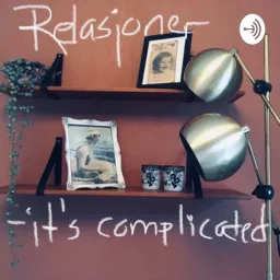 Relasjoner - it’s complicated! Podcast artwork