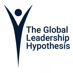 The Global Leadership Hypothesis. What makes a great leader? Podcast artwork