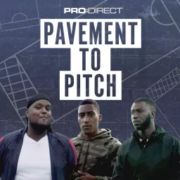 Pavement To Pitch with Chunkz, Yung Filly & Harry Pinero Podcast artwork