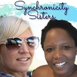 The Synchronicity Sisters Podcast artwork