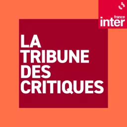 La tribune des critiques Podcast artwork