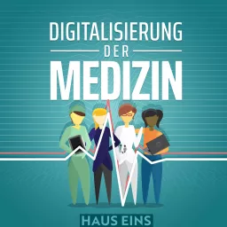 Digitalisierung der Medizin Podcast artwork