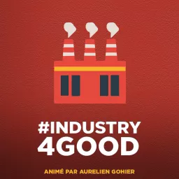 Industry4Good Podcast artwork