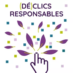 Déclics responsables Podcast artwork