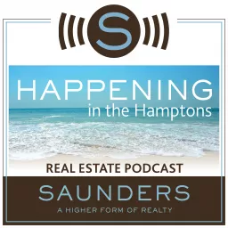 Happening In The Hamptons - Real Estate Podcast artwork