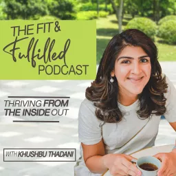 The Fit & Fulfilled Podcast artwork