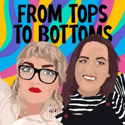From Tops to Bottoms Podcast artwork