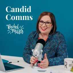 Candid Comms podcast with Rachel Miller artwork