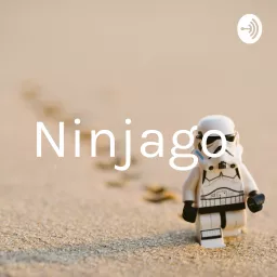Ninjago Podcast artwork