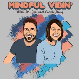 Mindful Vibin' Podcast artwork