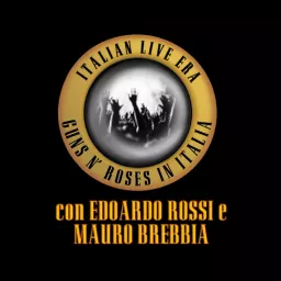 Guns n' Roses Italian Live Era Podcast artwork