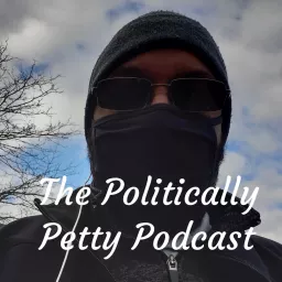 The Politically Petty Podcast artwork