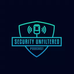 Security Unfiltered Podcast artwork