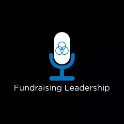 Fundraising Leadership Podcast artwork
