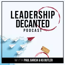 Leadership Decanted Podcast artwork