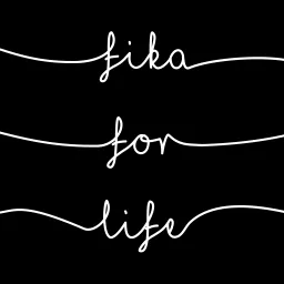 Fika for Life Podcast artwork