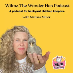 Wilma The Wonder Hen Podcast artwork
