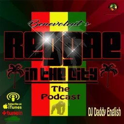 Reggae In The City Podcast artwork