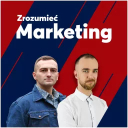 ZROZUMIEĆ MARKETING Podcast artwork