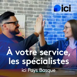 À votre service, les spécialistes de 