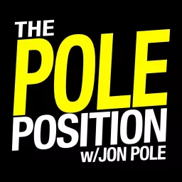 The Pole Position with Jon Pole Podcast artwork