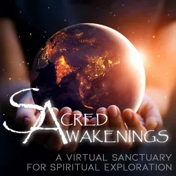 Sacred Awakenings Podcast artwork