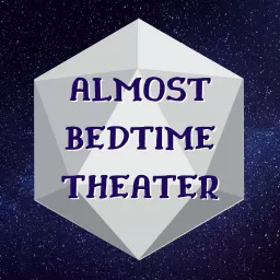 Almost Bedtime Theater Podcast artwork