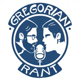 Gregorian Rant Podcast artwork