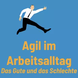 Agil im Arbeitsalltag