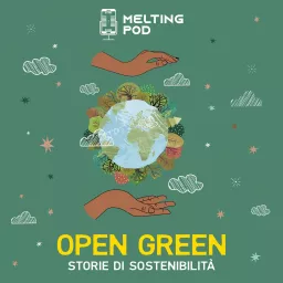 Open Green. Storie di sostenibilità Podcast artwork