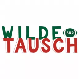 Wilde & Tausch Podcast artwork
