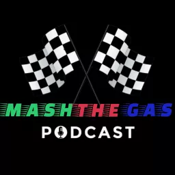 Mash The Gas Podcast artwork